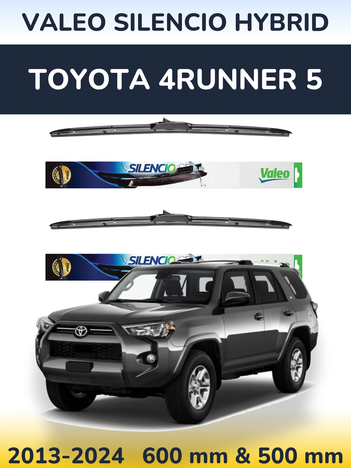 Ștergătoare Valeo Silencio Hybrid pentru Toyota 4Runner 5