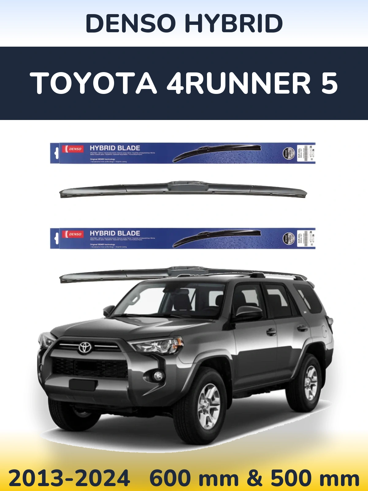 Ștergătoare Denso Hybrid pentru Toyota 4Runner 5