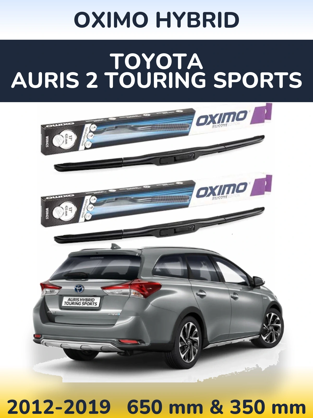 Ștergătoare Oximo Hybrid pentru Toyota Auris 2 Touring Sports