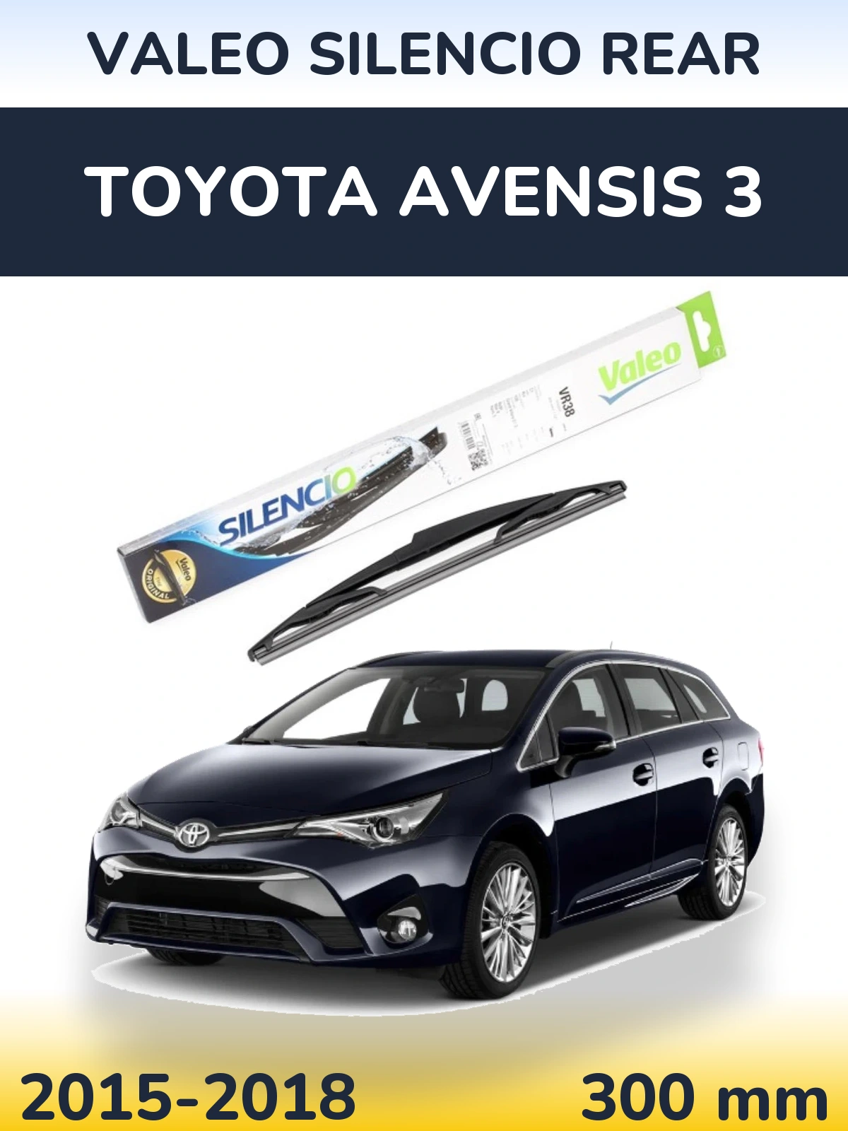 Ștergătoare Valeo Silencio Rear pentru Toyota Avensis 3