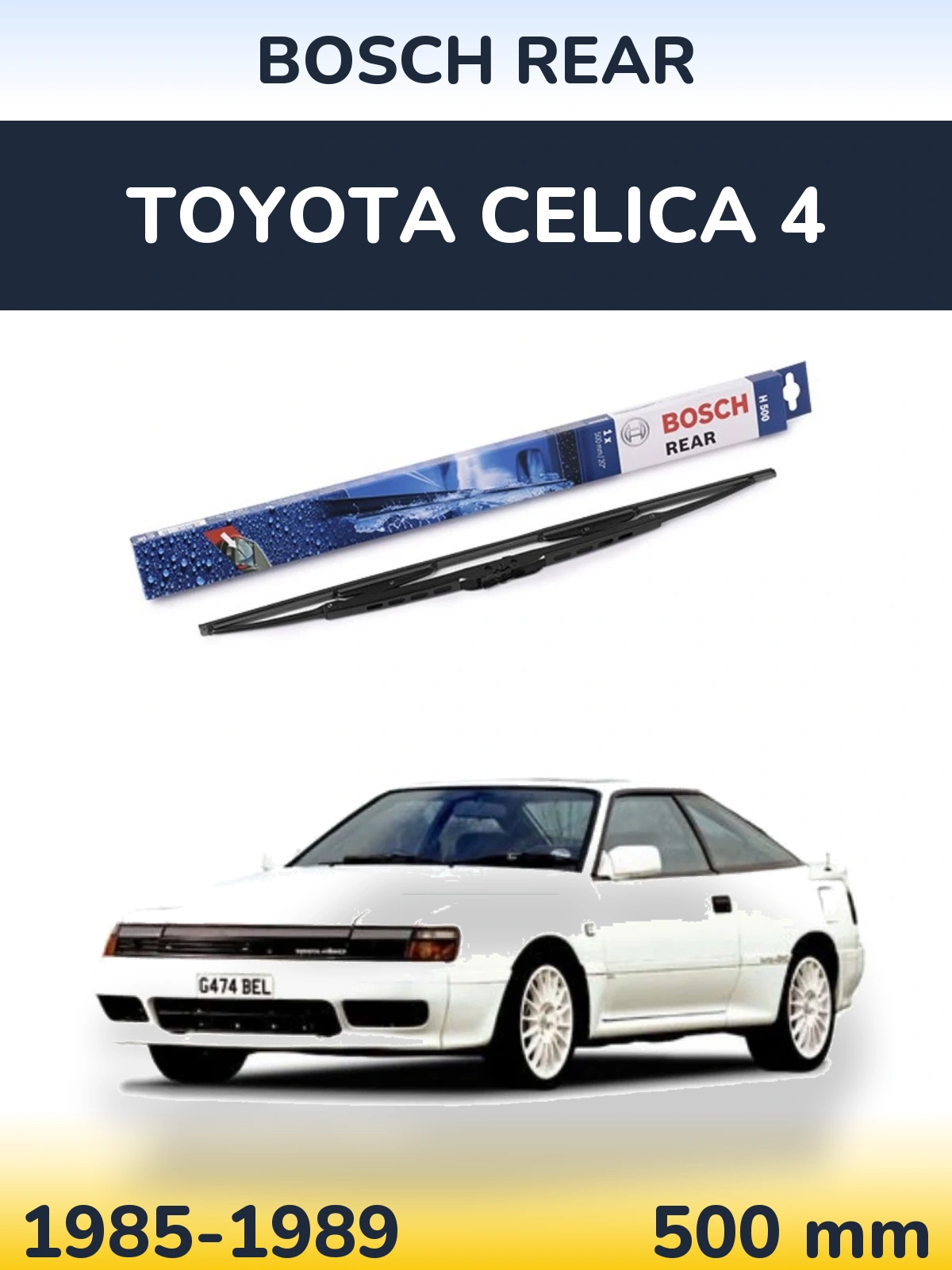 Ștergătoare BOSCH Rear pentru Toyota Celica 4