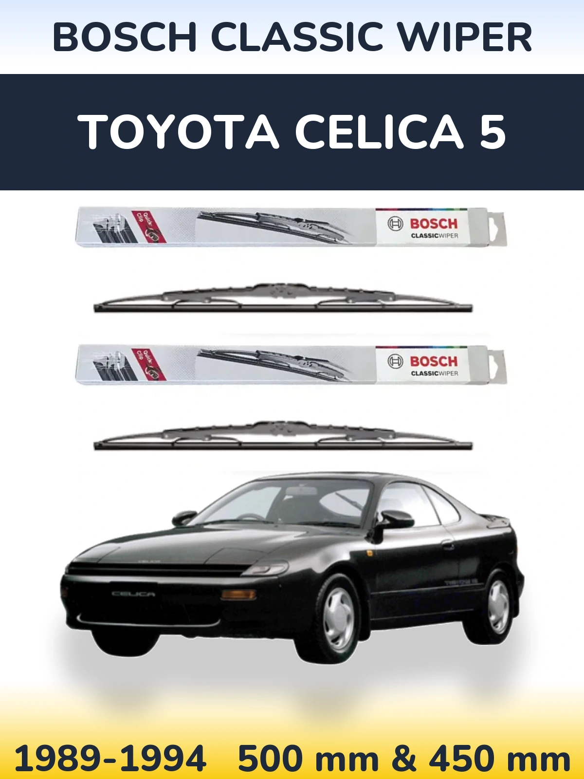 Ștergătoare BOSCH Classic Wiper pentru Toyota Celica 5