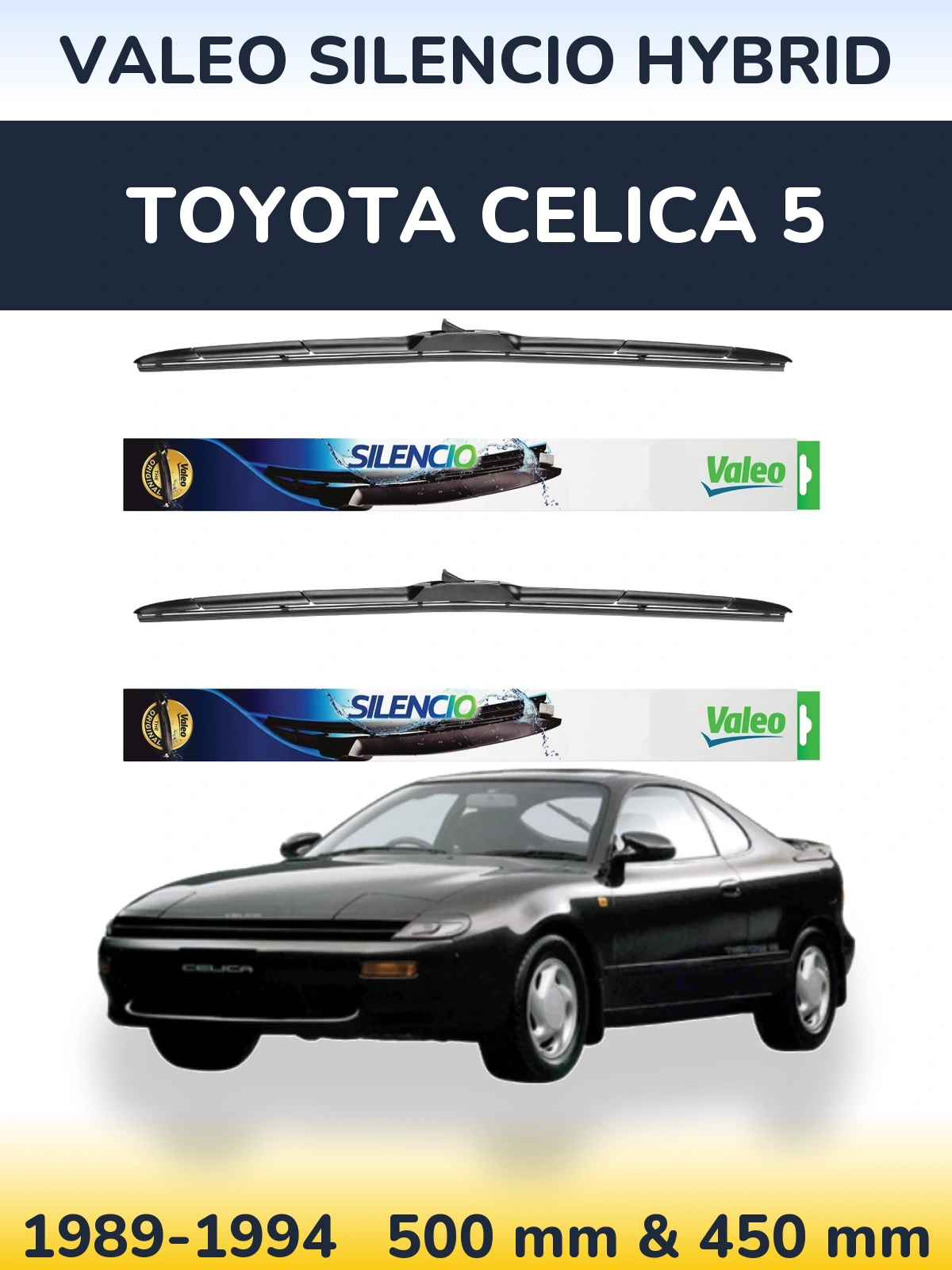 Ștergătoare Valeo Silencio Hybrid pentru Toyota Celica 5