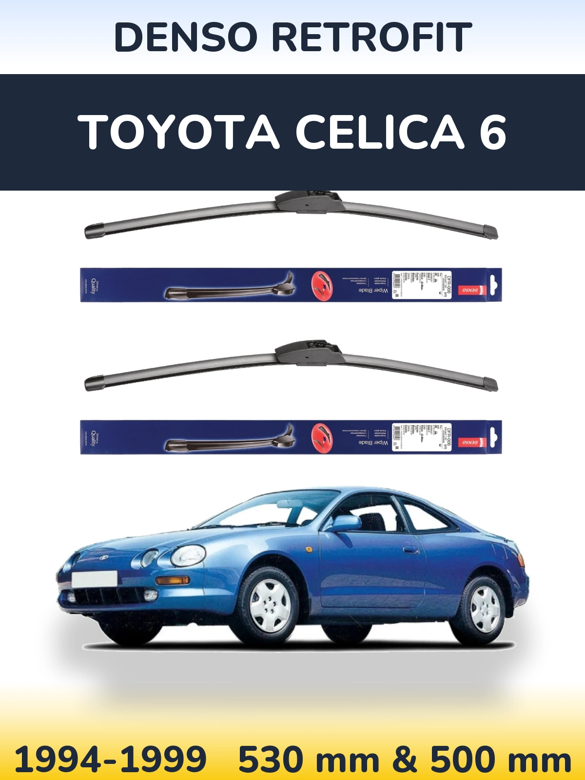 Ștergătoare Denso Retrofit pentru Toyota Celica 6