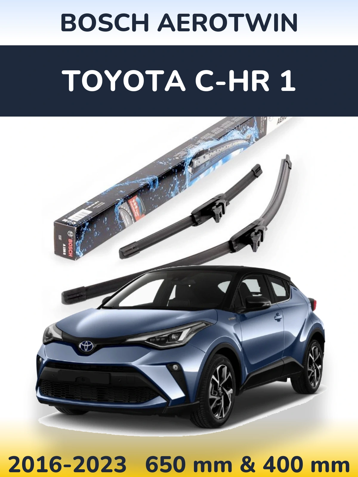 Ștergătoare BOSCH AeroTwin pentru Toyota C-HR 1