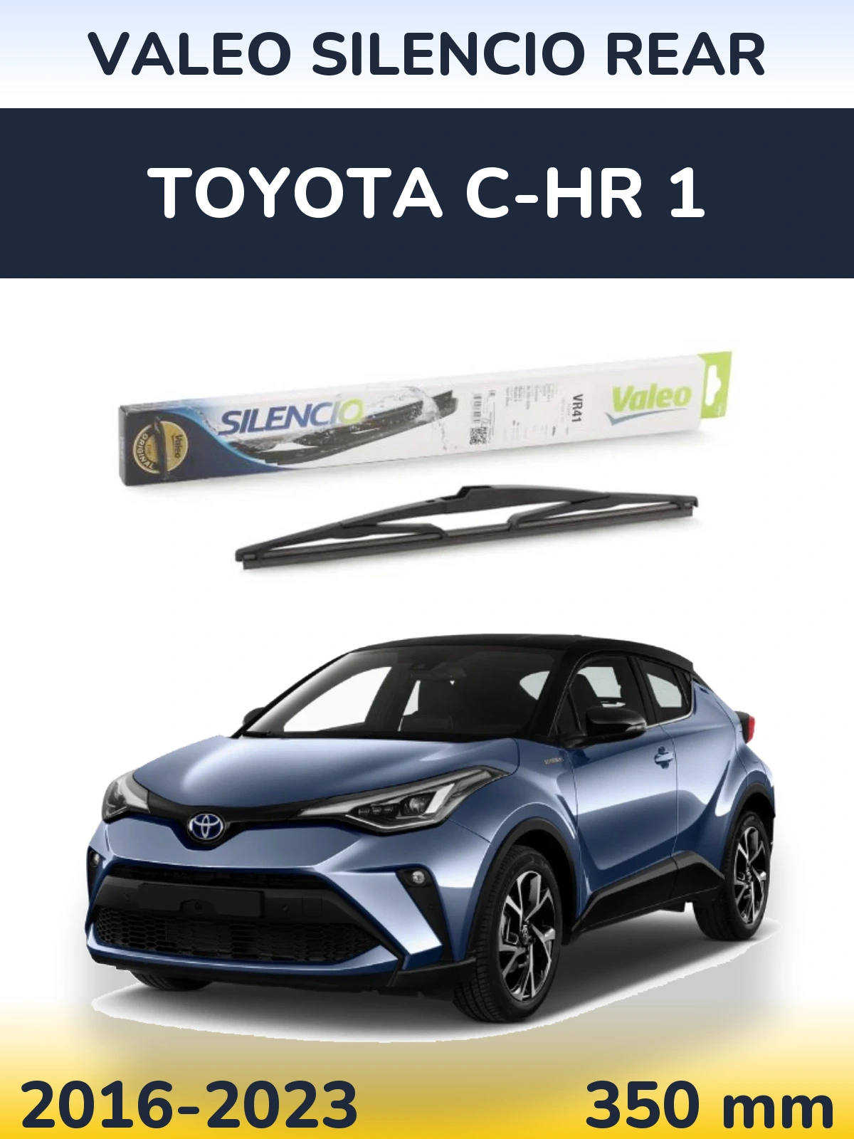 Ștergătoare Valeo Silencio Rear pentru Toyota C-HR 1