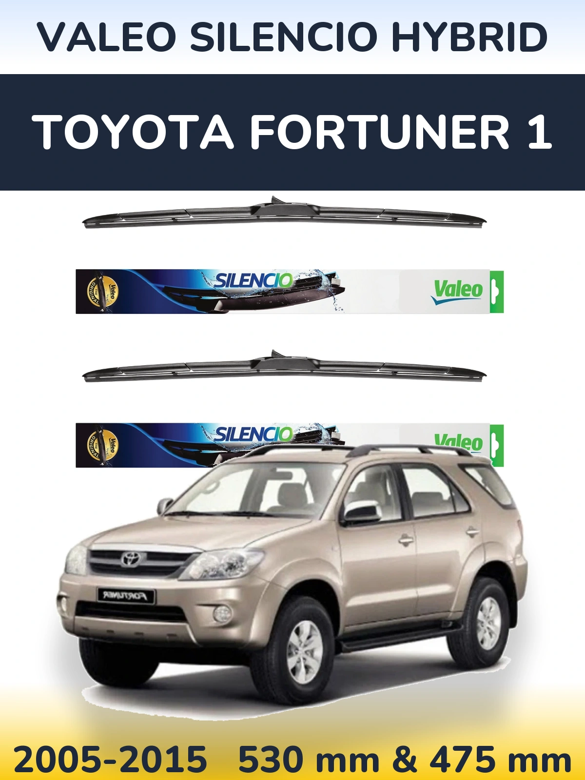 Ștergătoare Valeo Silencio Hybrid pentru Toyota Fortuner 1