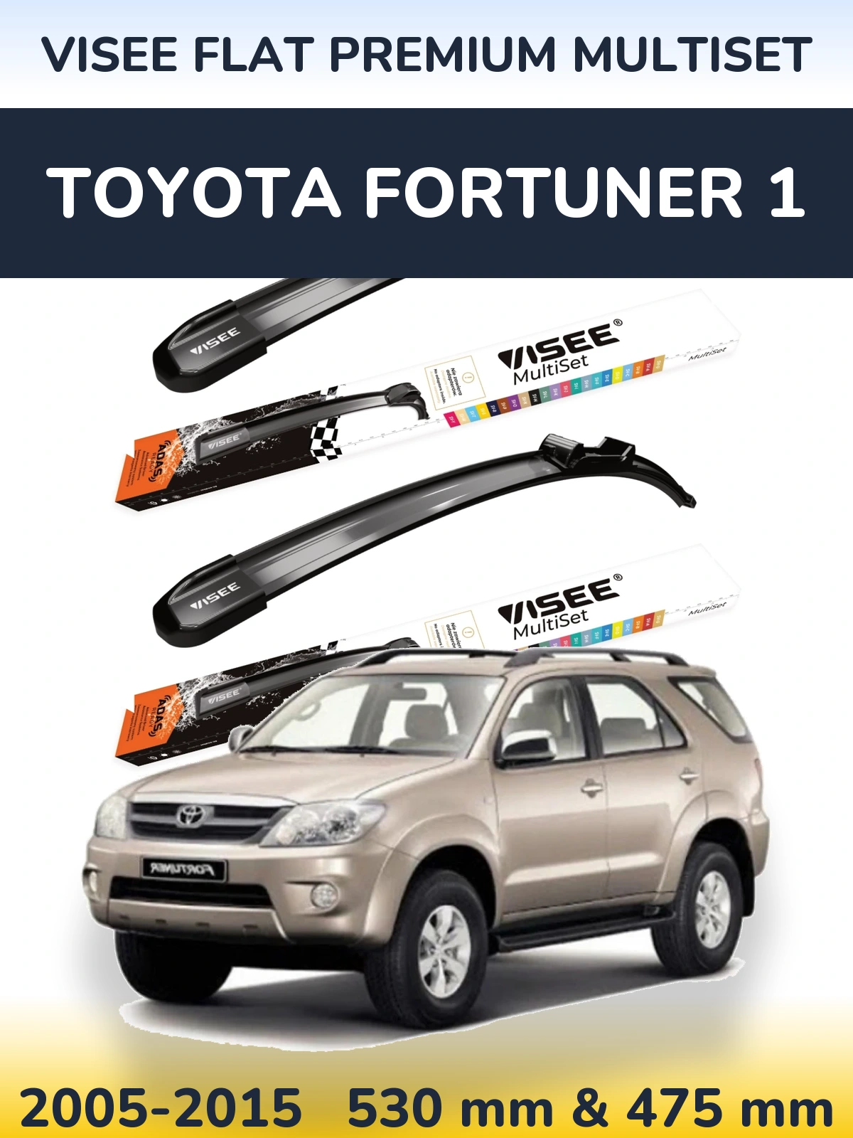 Ștergătoare VISEE FLAT PREMIUM MultiSet pentru Toyota Fortuner 1