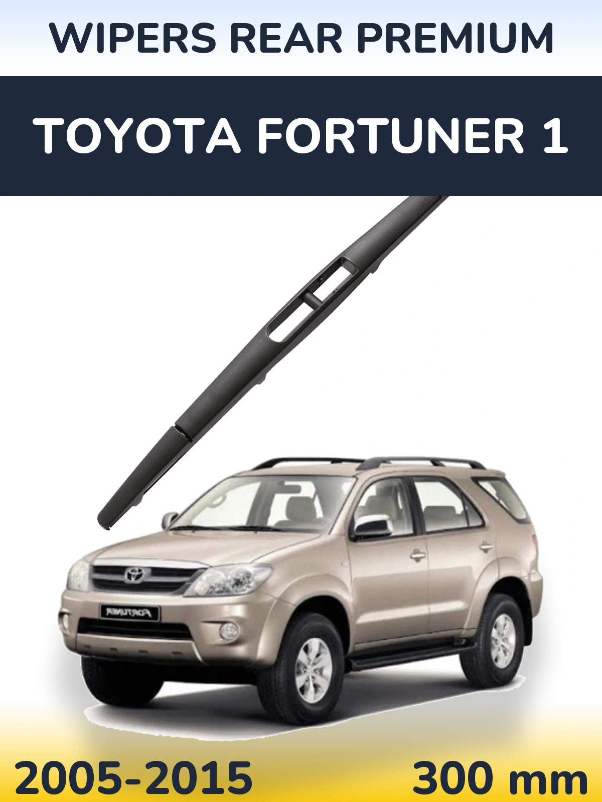 Ștergătoare WIPERS REAR PREMIUM pentru Toyota Fortuner 1