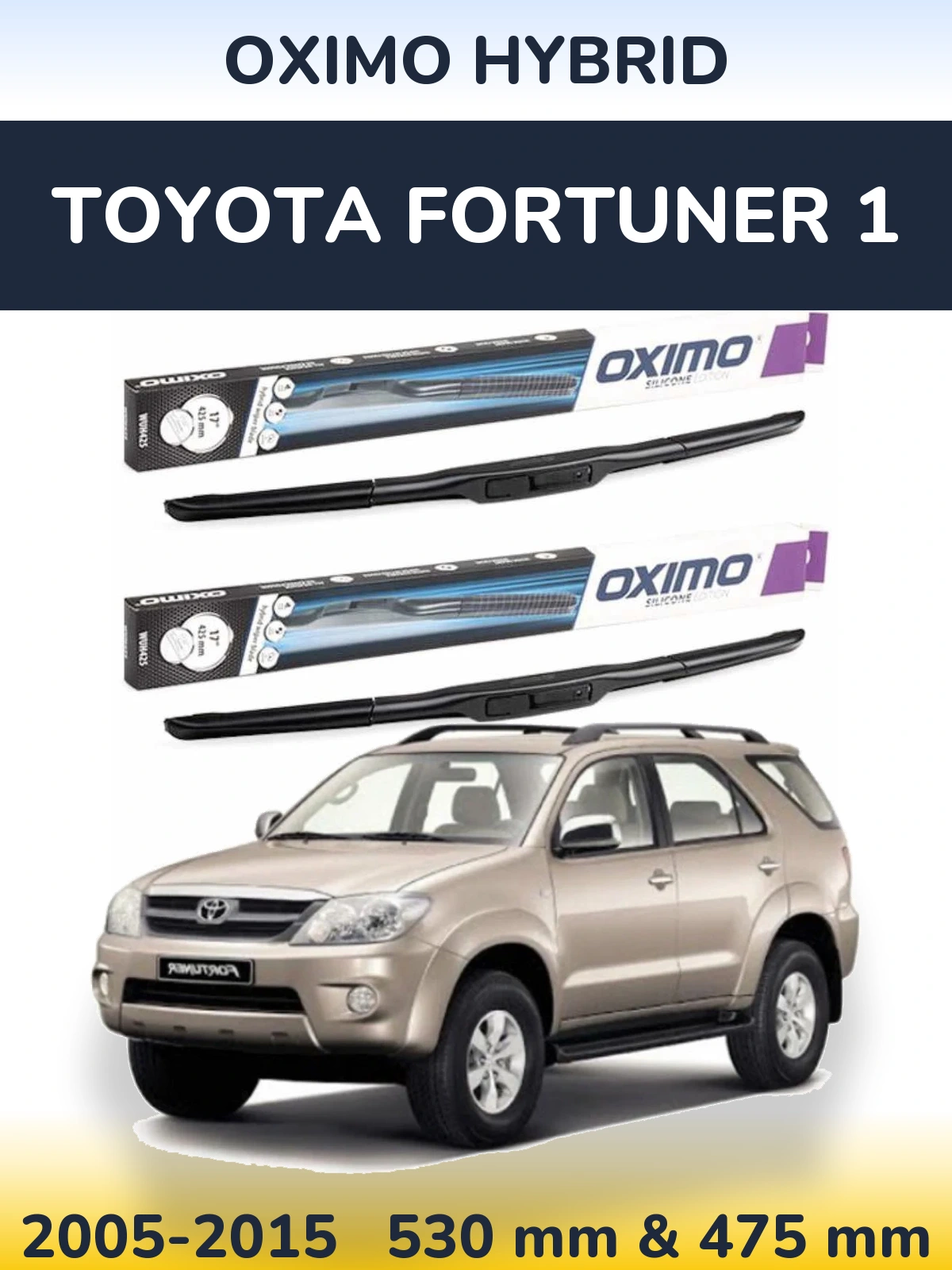 Ștergătoare Oximo Hybrid pentru Toyota Fortuner 1