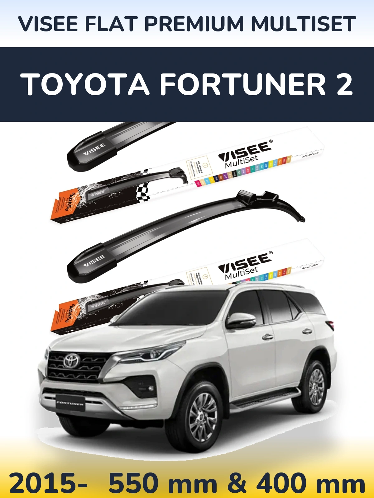Ștergătoare VISEE FLAT PREMIUM MultiSet pentru Toyota Fortuner 2