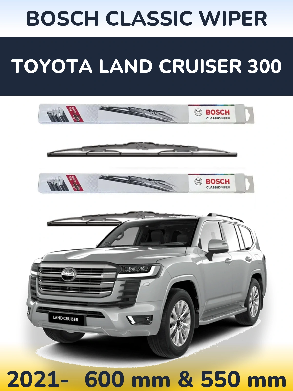 Комплект передних дворников BOSCH Classic Wiper 600 & 550 мм для Toyota Land Cruiser 300 2021-2026