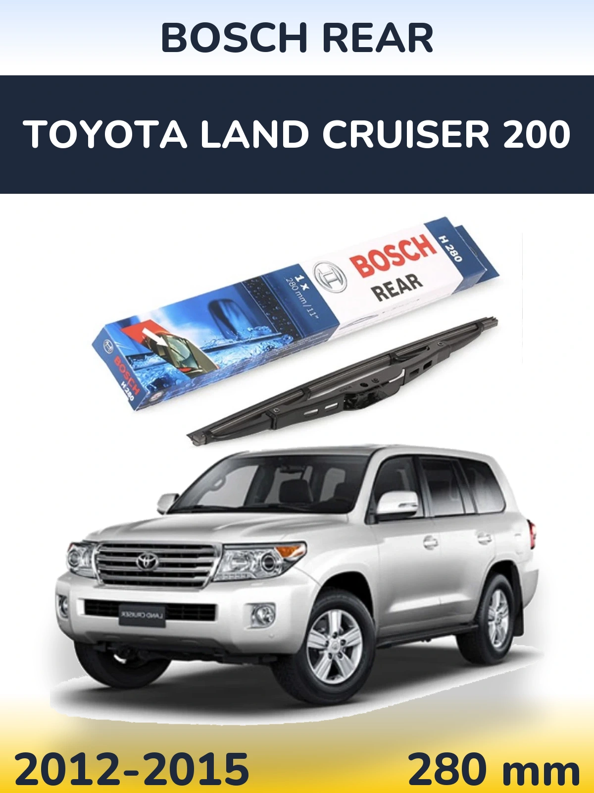 Ștergătoare BOSCH Rear pentru Toyota Land Cruiser 200