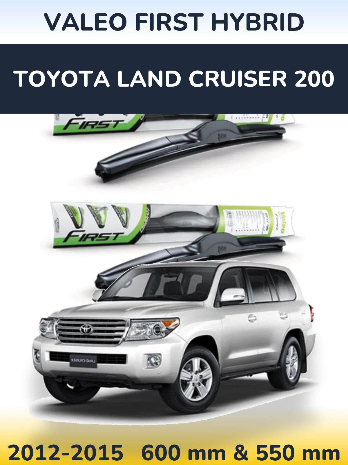 Ștergătoare Valeo First Hybrid pentru Toyota Land Cruiser 200
