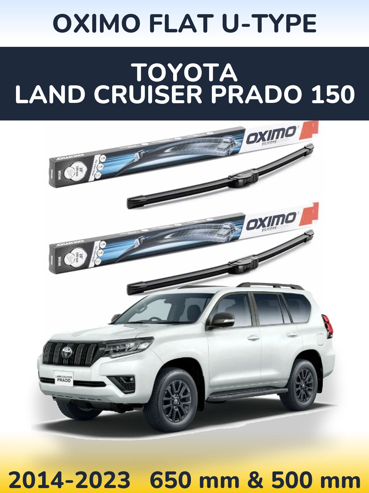 Front wiper blade set Oximo Flat U-type 650 & 500 mm for Toyota Land Cruiser Prado 150 2014-2023