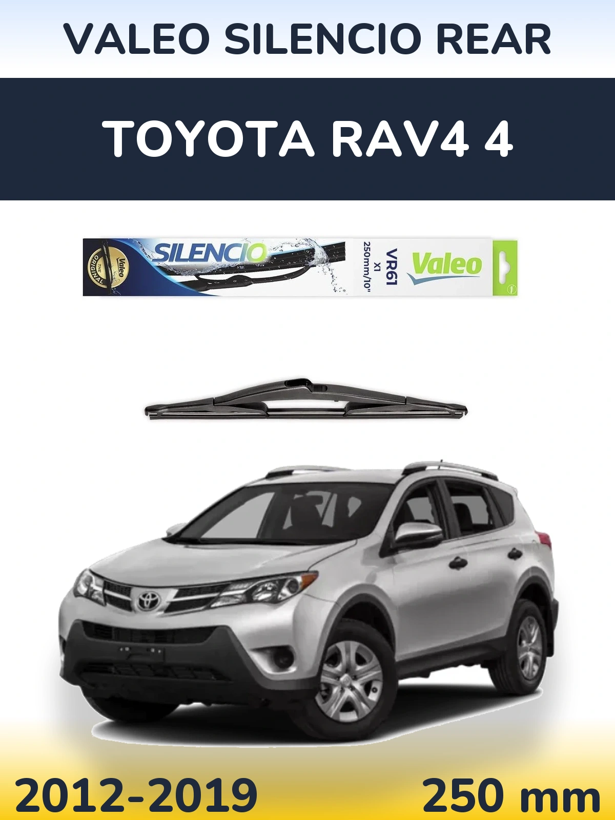 Ștergătoare Valeo Silencio Rear pentru Toyota RAV4 4