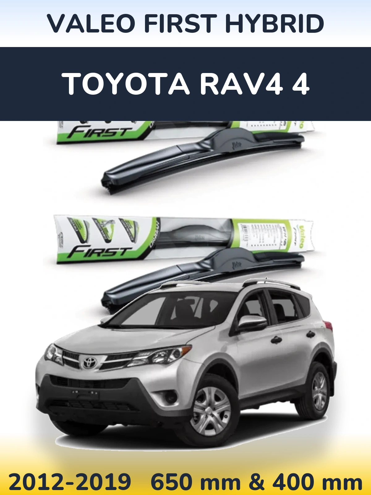 Ștergătoare Valeo First Hybrid pentru Toyota RAV4 4