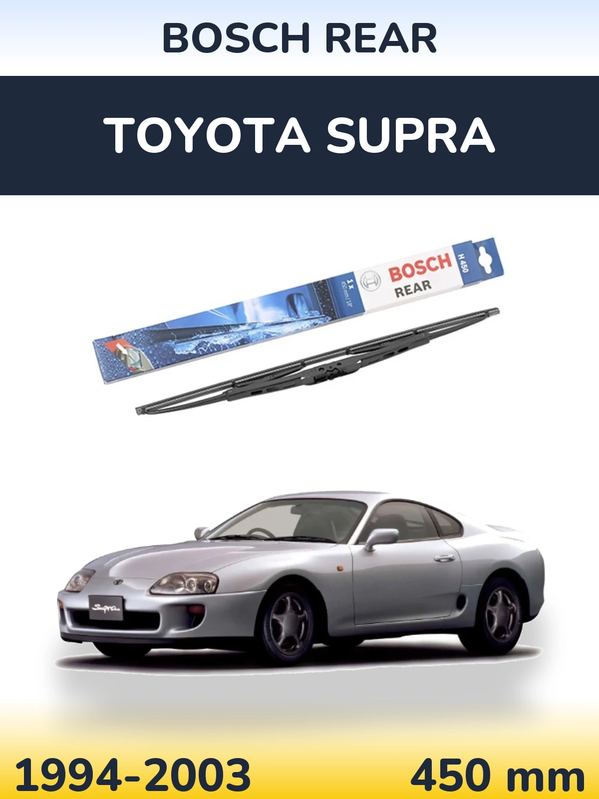Ștergătoare BOSCH Rear pentru Toyota Supra