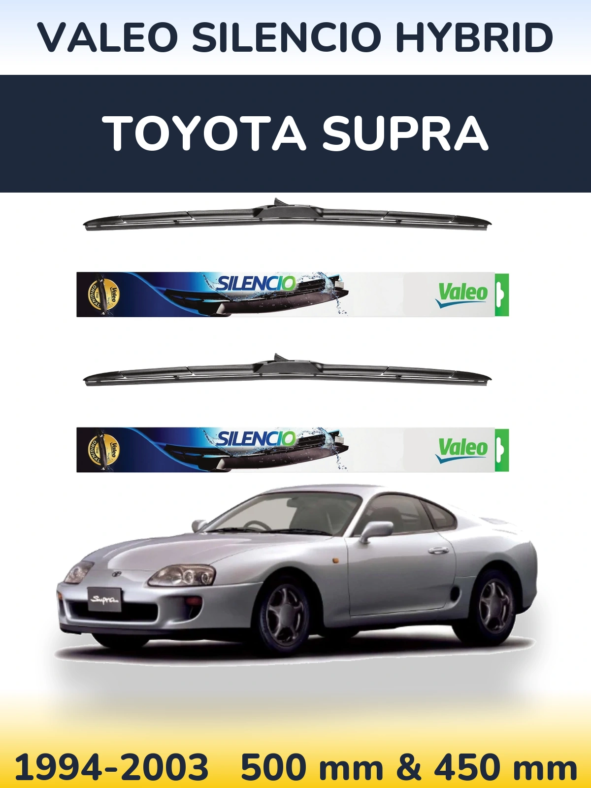 Ștergătoare Valeo Silencio Hybrid pentru Toyota Supra