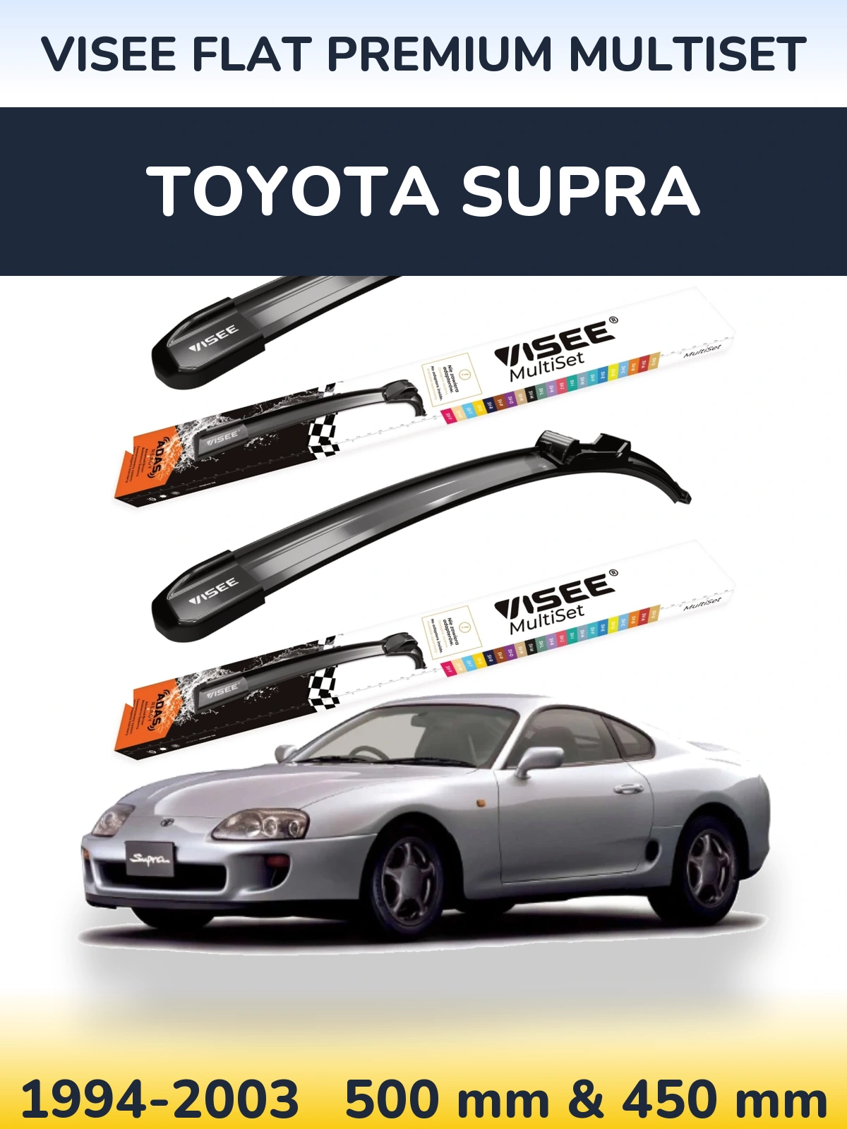 Ștergătoare VISEE FLAT PREMIUM MultiSet pentru Toyota Supra