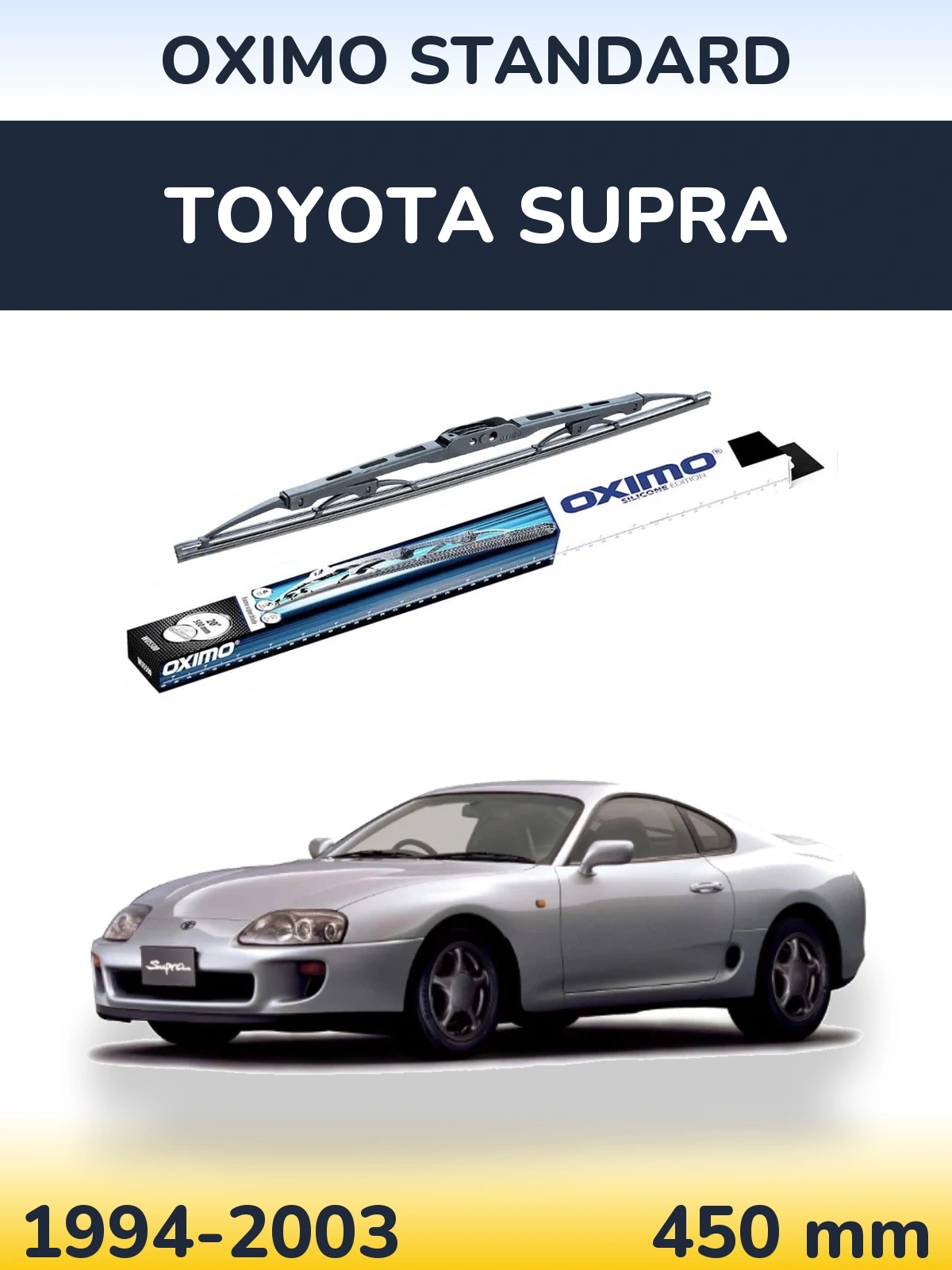 Ștergătoare Oximo Standard pentru Toyota Supra