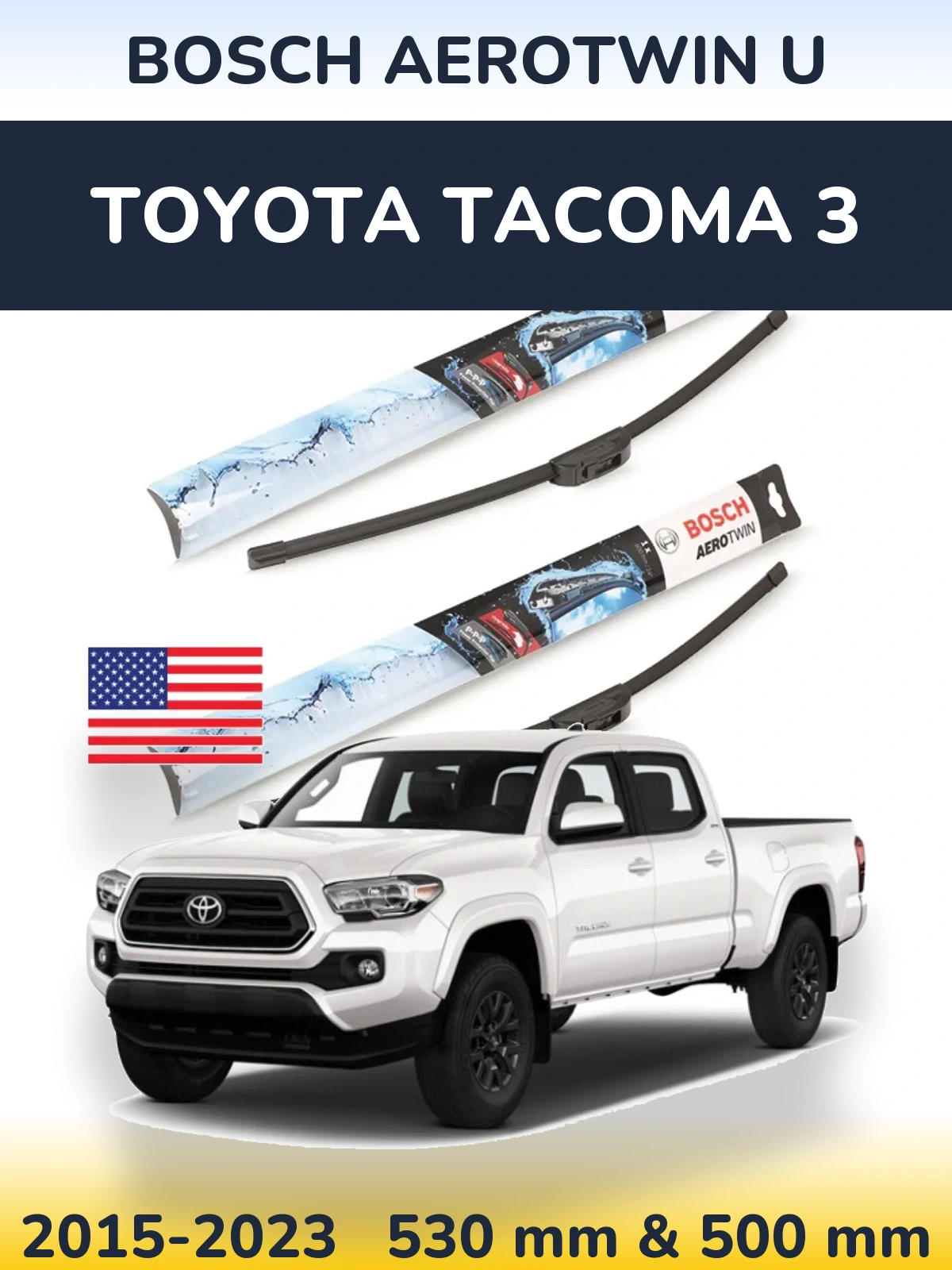 Комплект передних дворников BOSCH AeroTwin U 530 & 500 мм для Toyota Tacoma 3 2015-2023