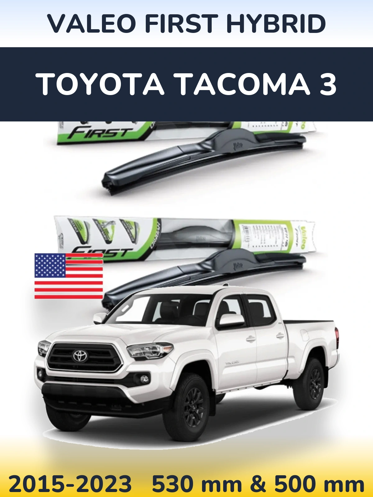 Ștergătoare Valeo First Hybrid pentru Toyota Tacoma 3