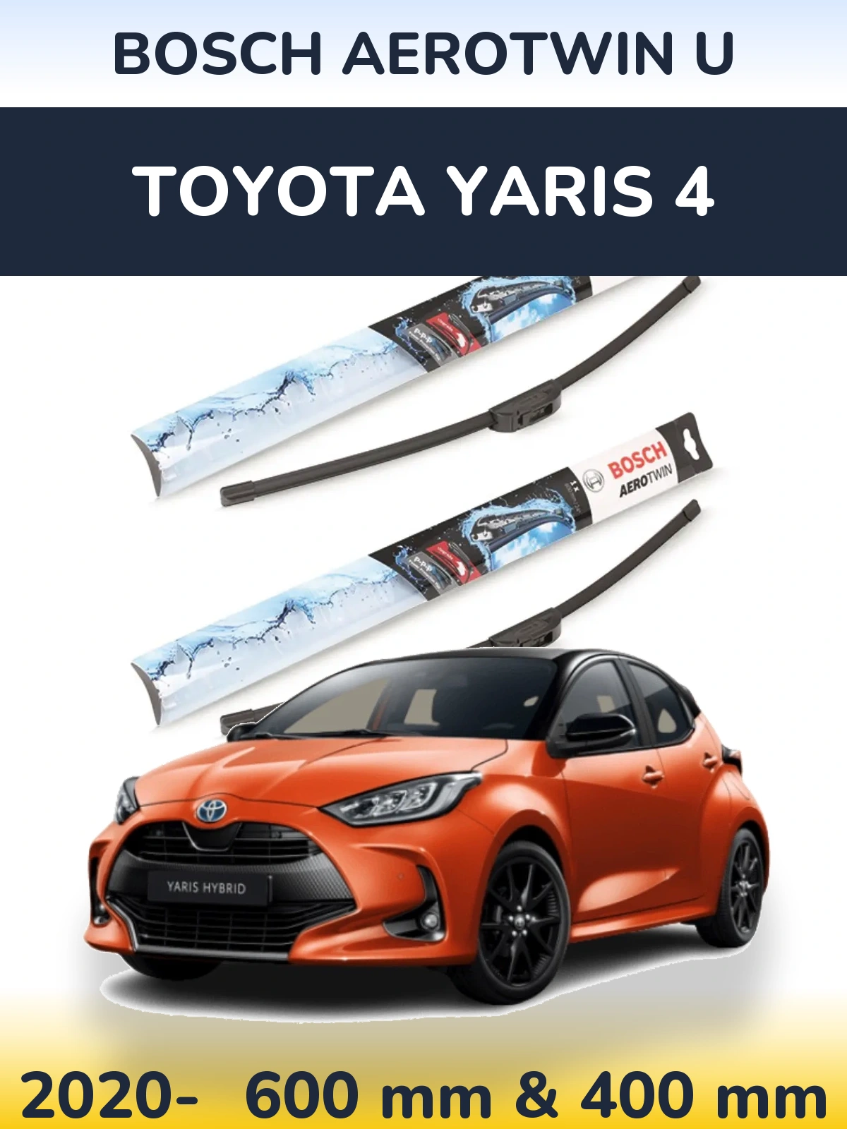 Ștergătoare BOSCH AeroTwin U pentru Toyota Yaris 4