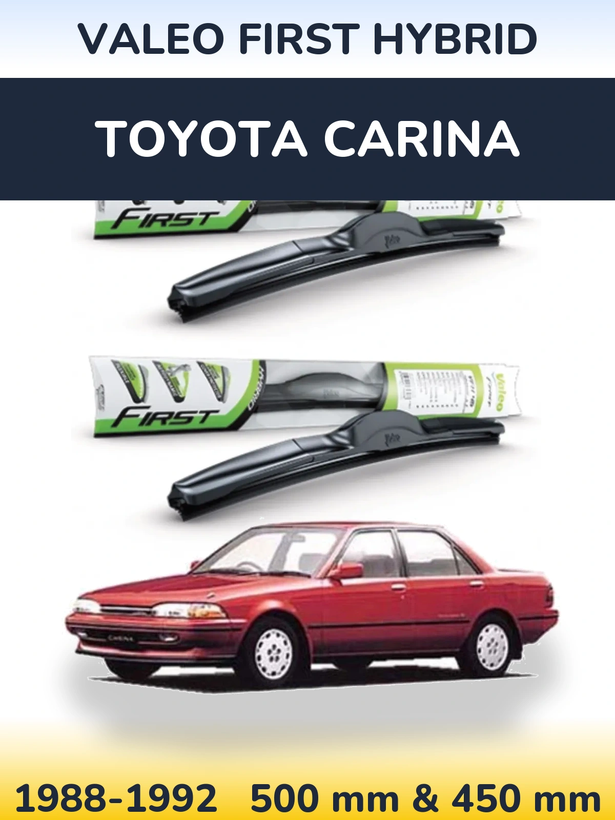 Ștergătoare Valeo First Hybrid pentru Toyota Carina