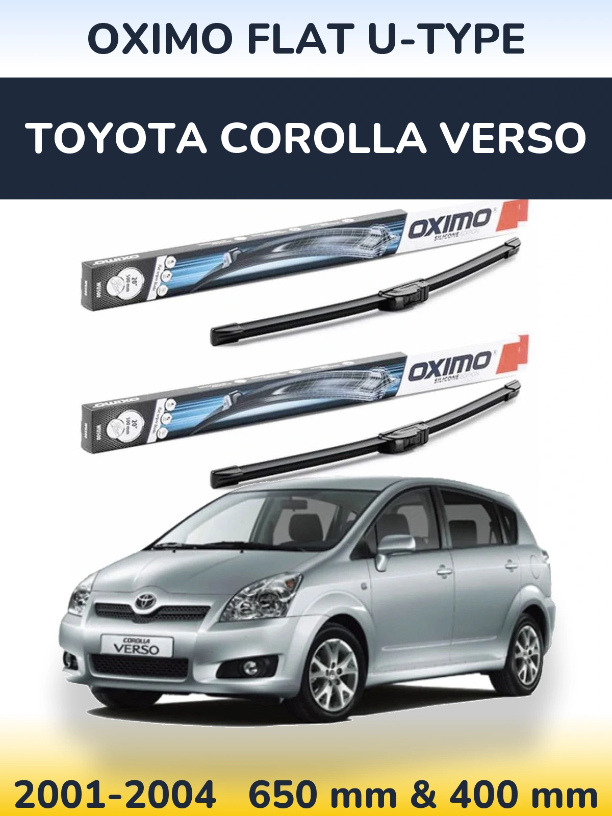 Ștergătoare Oximo Flat U-type pentru Toyota Corolla Verso