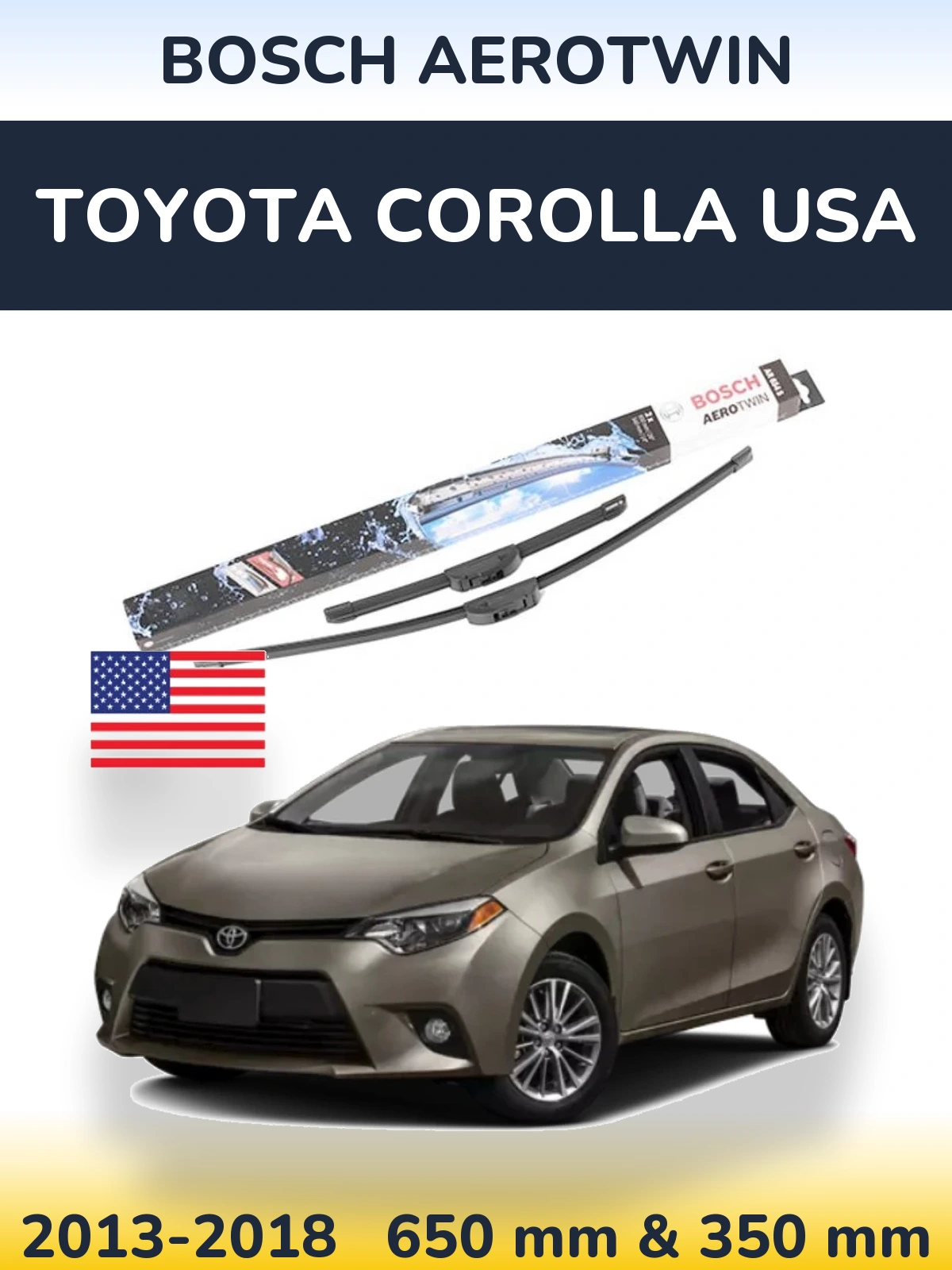 Ștergătoare BOSCH AeroTwin pentru Toyota Corolla USA