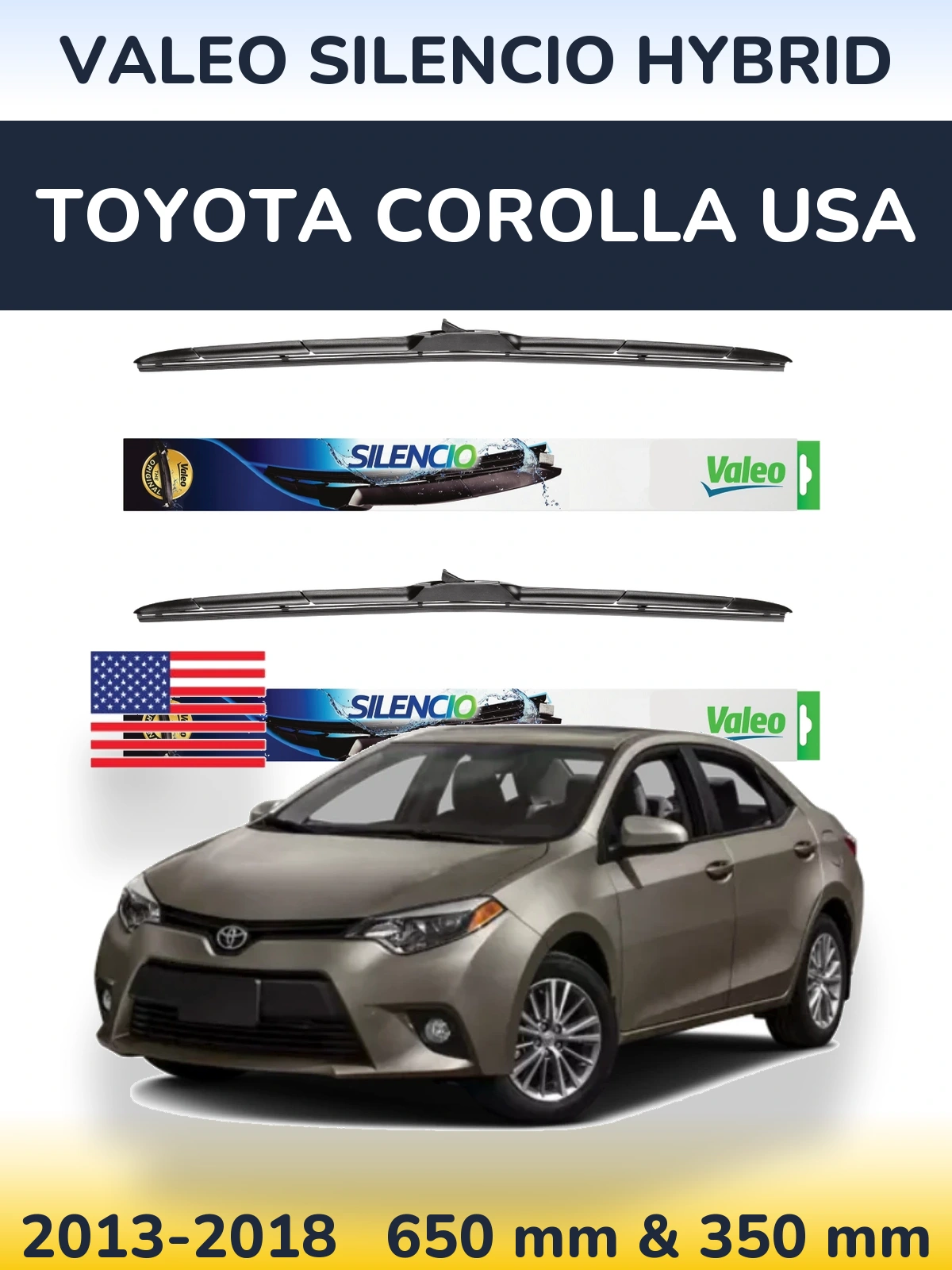 Ștergătoare Valeo Silencio Hybrid pentru Toyota Corolla USA