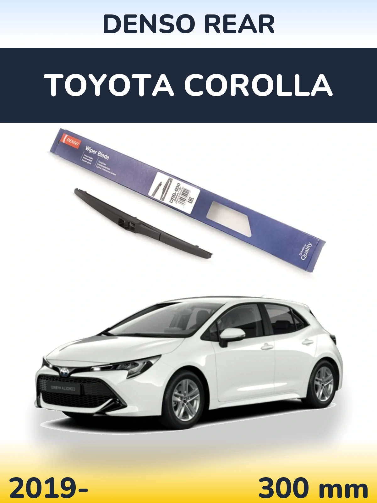 Ștergătoare Denso Rear pentru Toyota Corolla