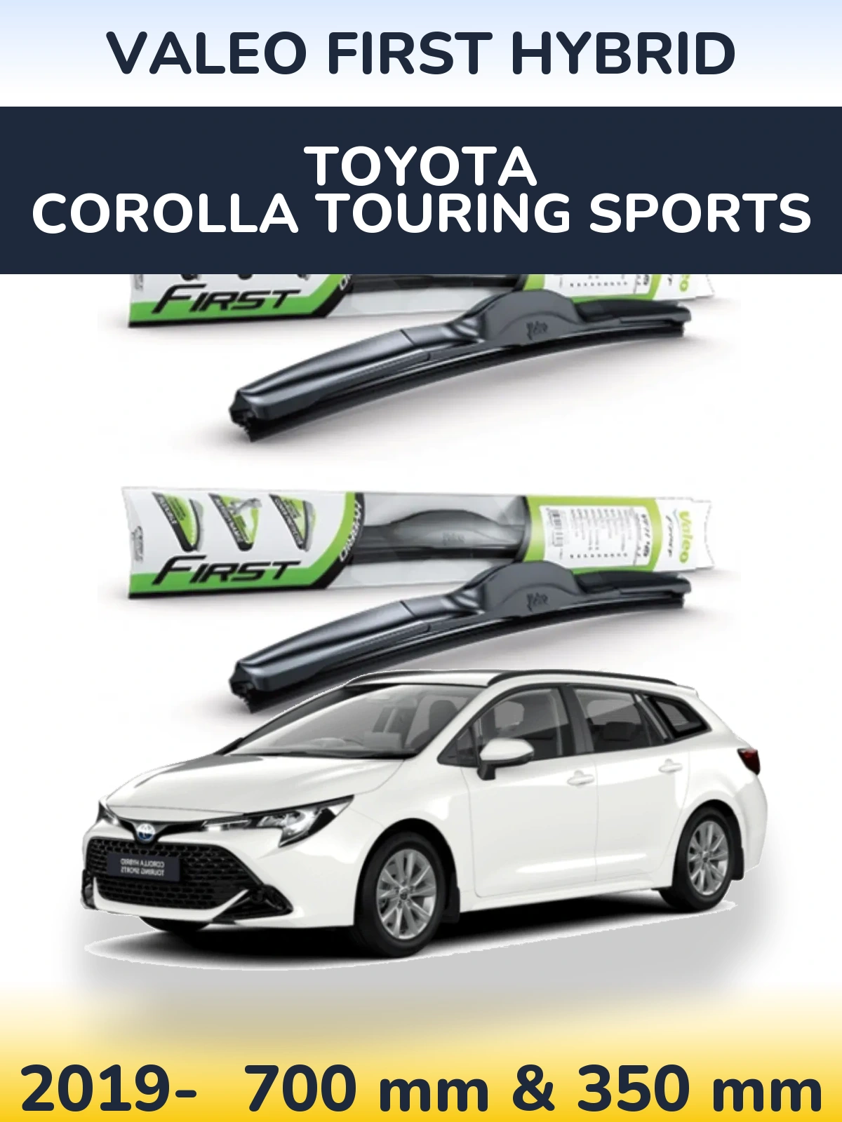 Ștergătoare Valeo First Hybrid pentru Toyota Corolla Touring Sports