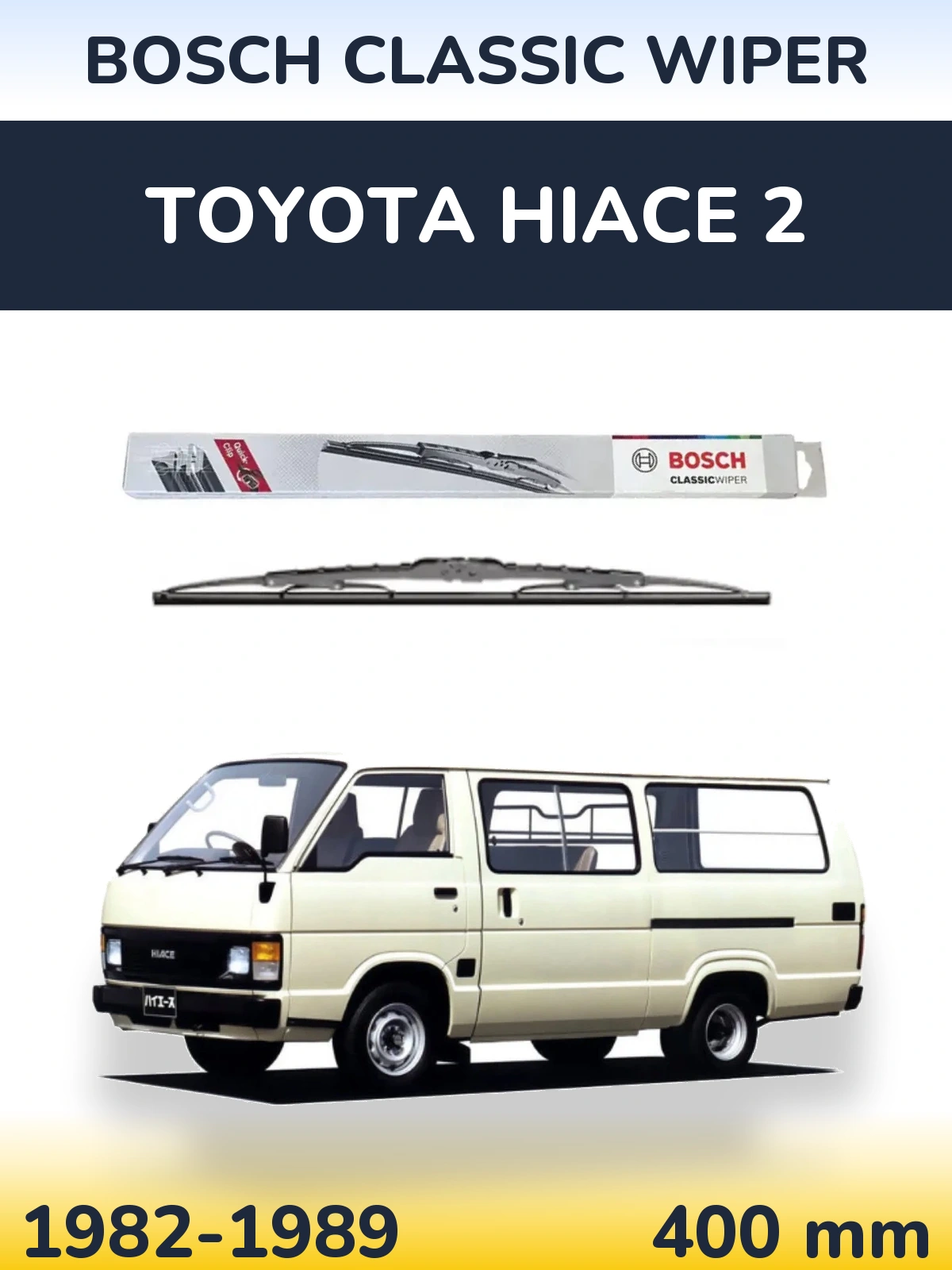 Ștergătoare BOSCH Classic Wiper pentru Toyota Hiace 2
