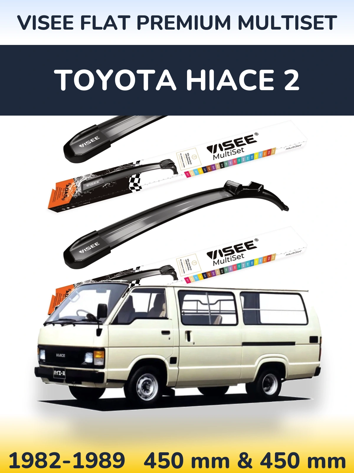 Ștergătoare VISEE FLAT PREMIUM MultiSet pentru Toyota Hiace 2