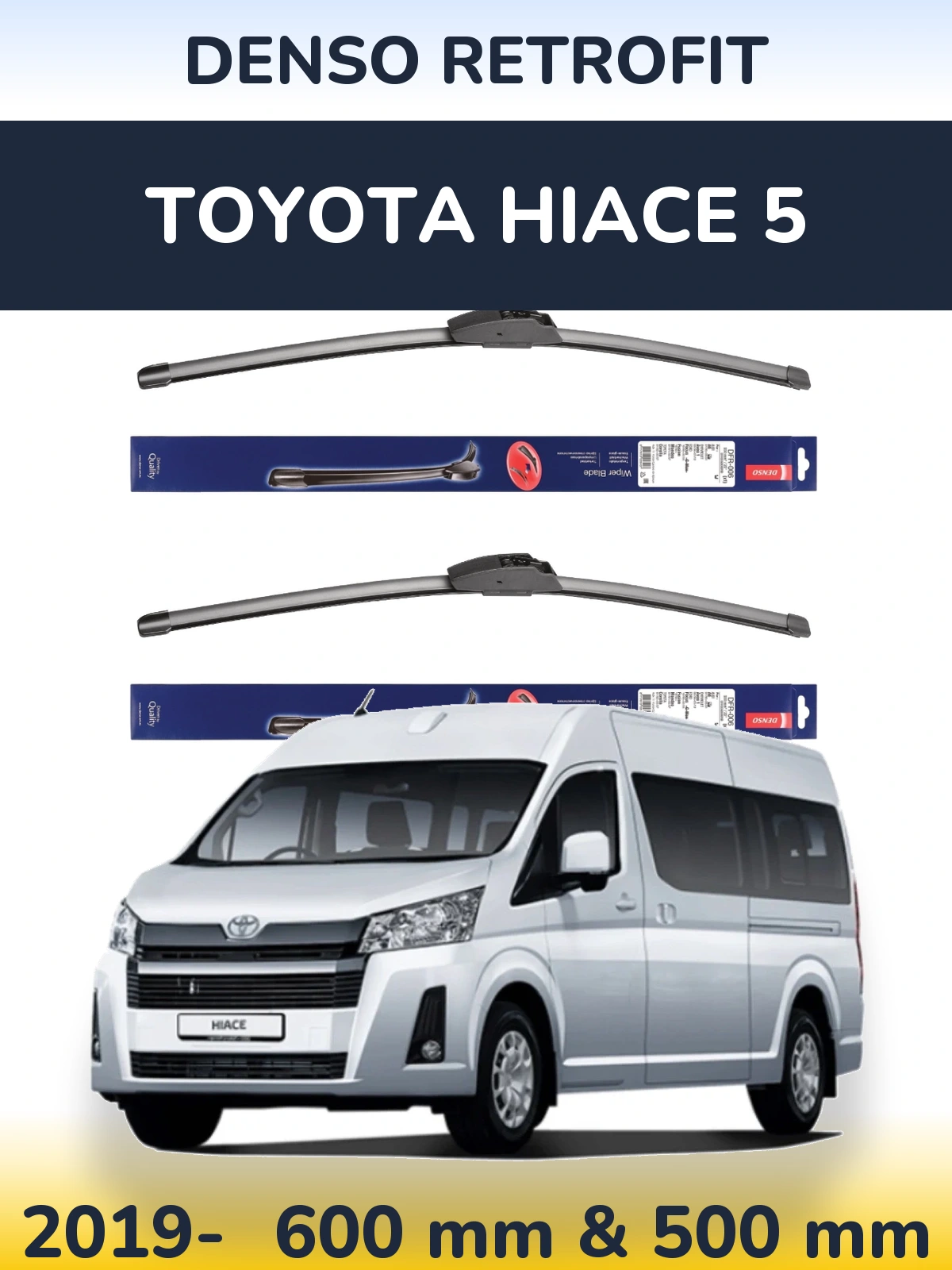 Комплект передних дворников Denso Retrofit 600 & 500 мм для Toyota Hiace 5 2019-2026