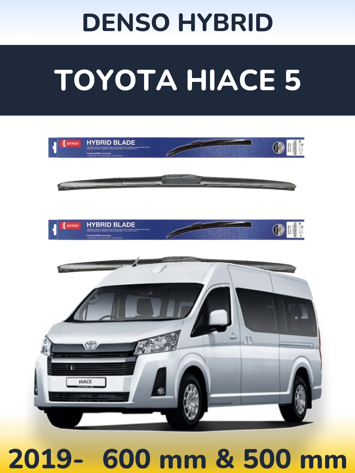 Ștergătoare Denso Hybrid pentru Toyota Hiace 5