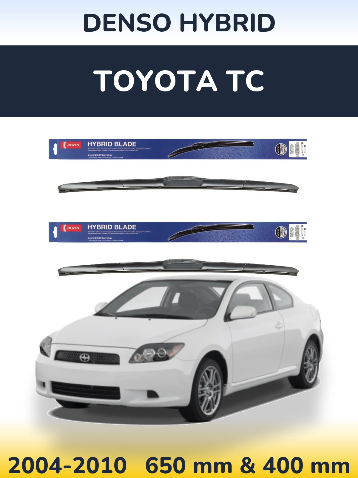 Ștergătoare Denso Hybrid pentru Toyota tC