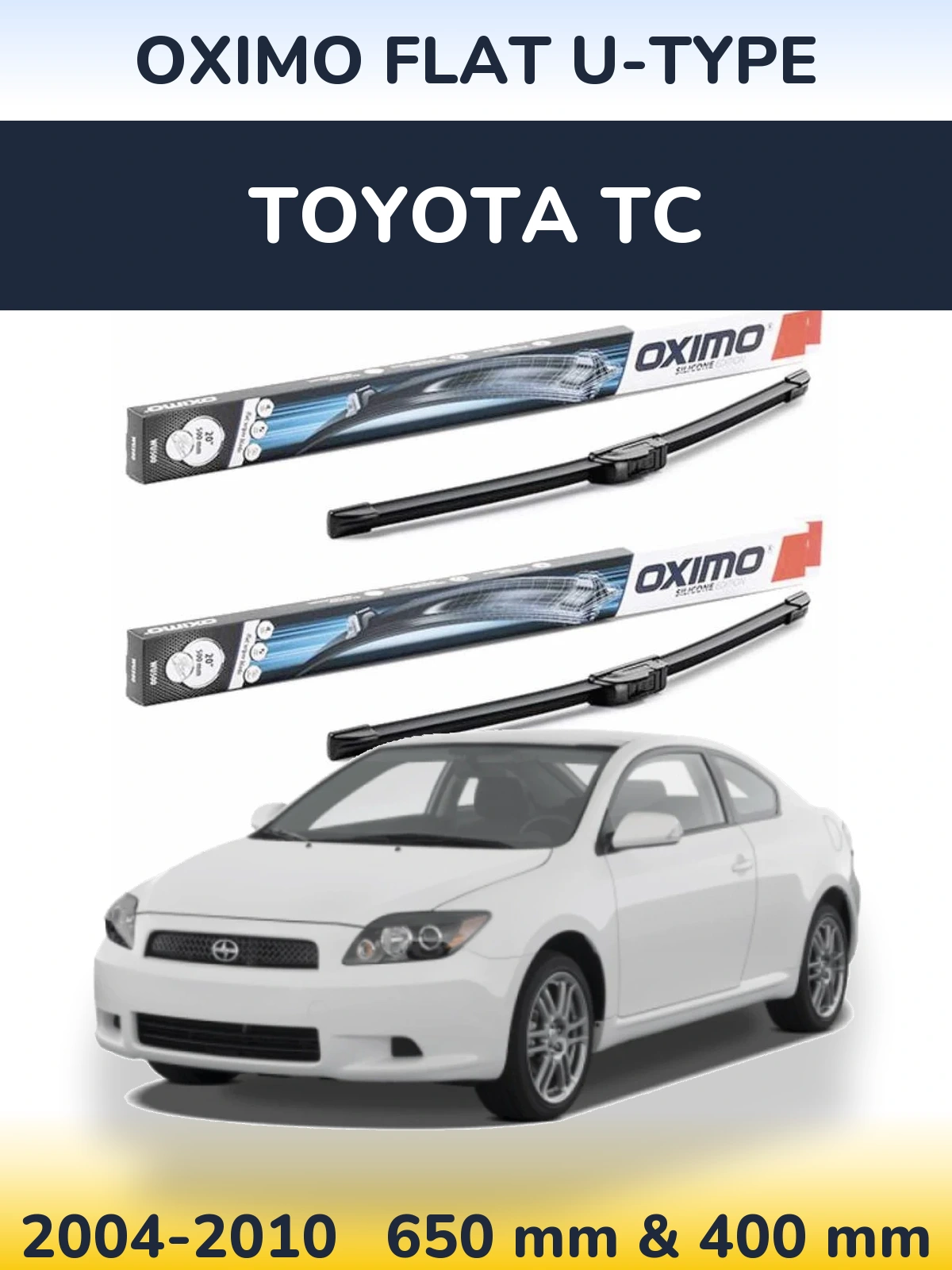 Ștergătoare Oximo Flat U-type pentru Toyota tC