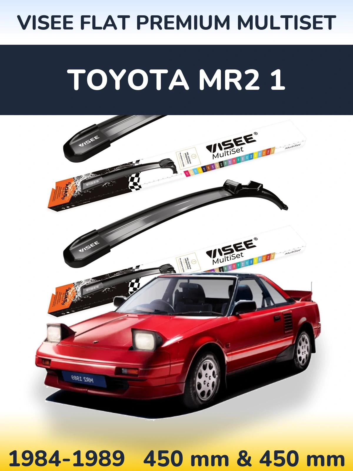 Комплект передних дворников VISEE FLAT PREMIUM MultiSet 450 & 450 мм для Toyota MR2 1 1984-1989