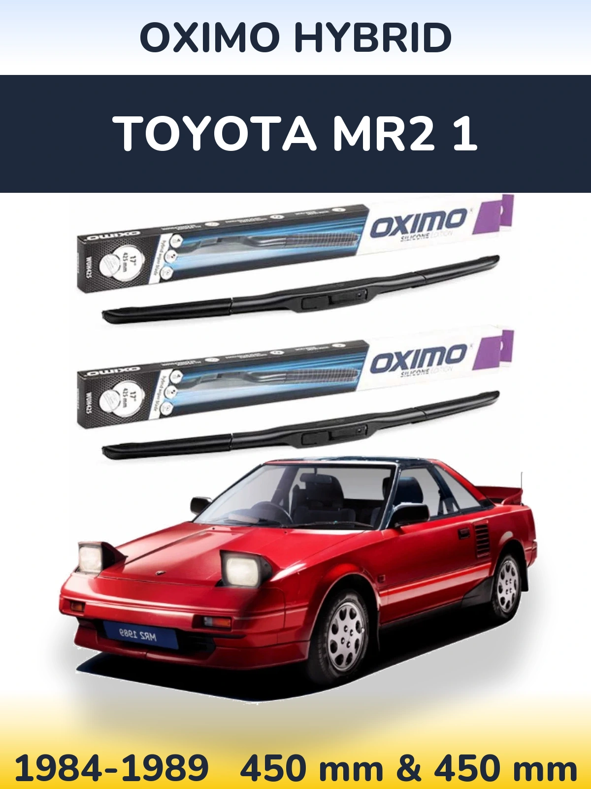 Ștergătoare Oximo Hybrid pentru Toyota MR2 1