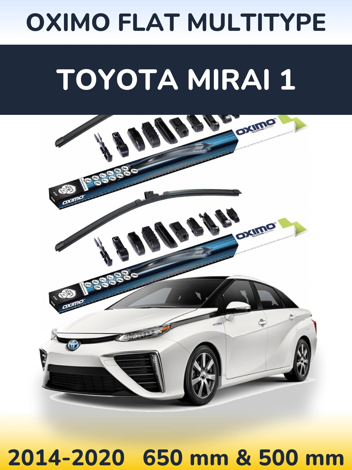 Ștergătoare Oximo Flat MultiTipe pentru Toyota Mirai 1