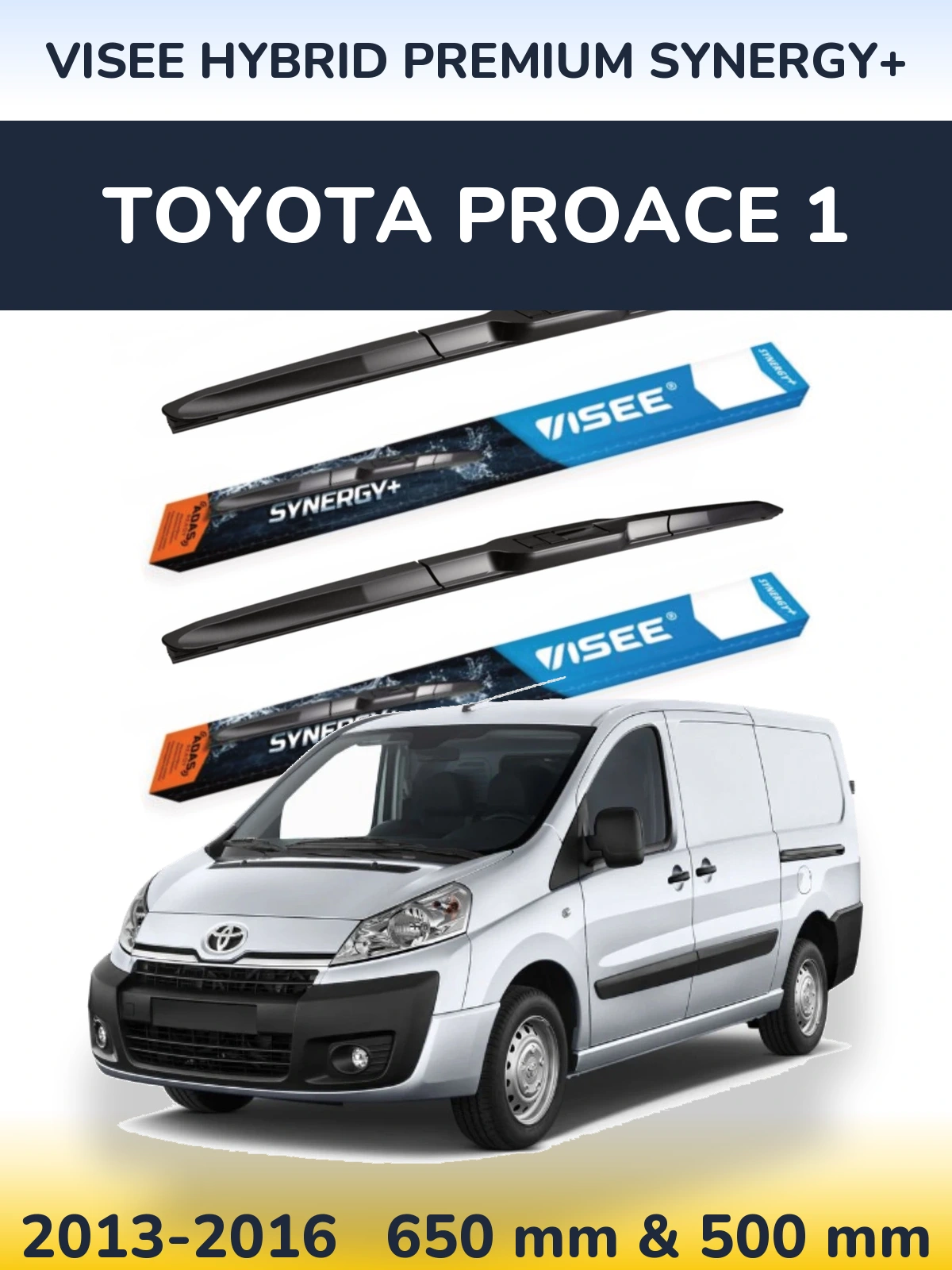 Ștergătoare VISEE HYBRID PREMIUM SYNERGY+ pentru Toyota ProAce 1