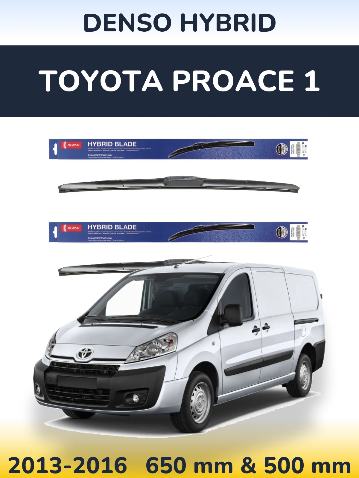 Ștergătoare Denso Hybrid pentru Toyota ProAce 1