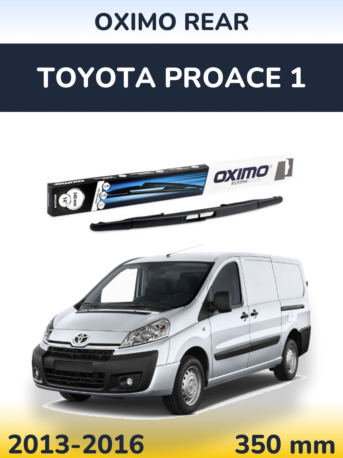 Ștergătoare Oximo Rear pentru Toyota ProAce 1