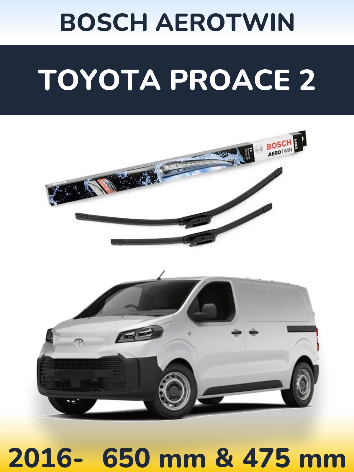Ștergătoare BOSCH AeroTwin pentru Toyota ProAce 2