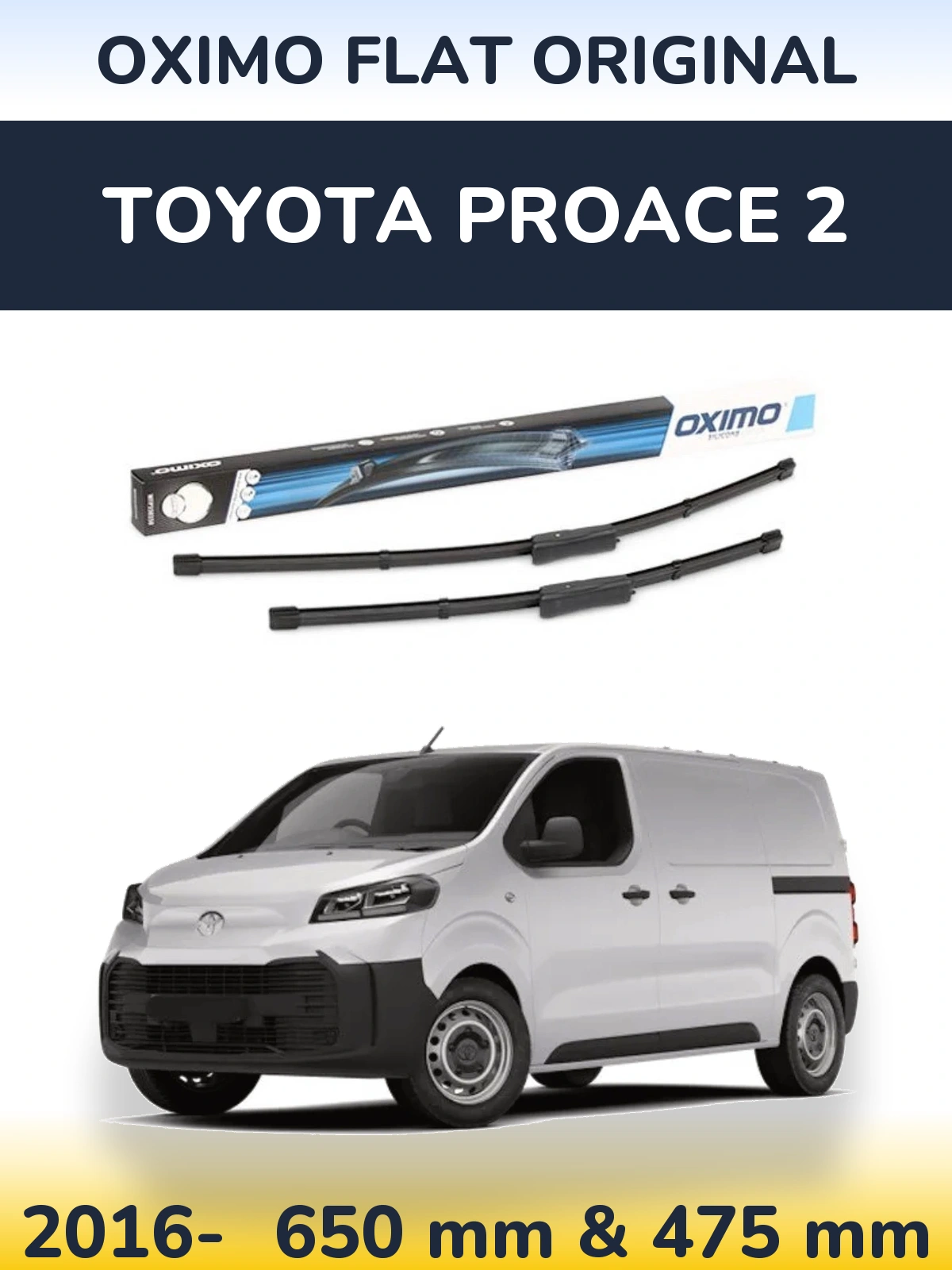 Ștergătoare Oximo Flat Original pentru Toyota ProAce 2