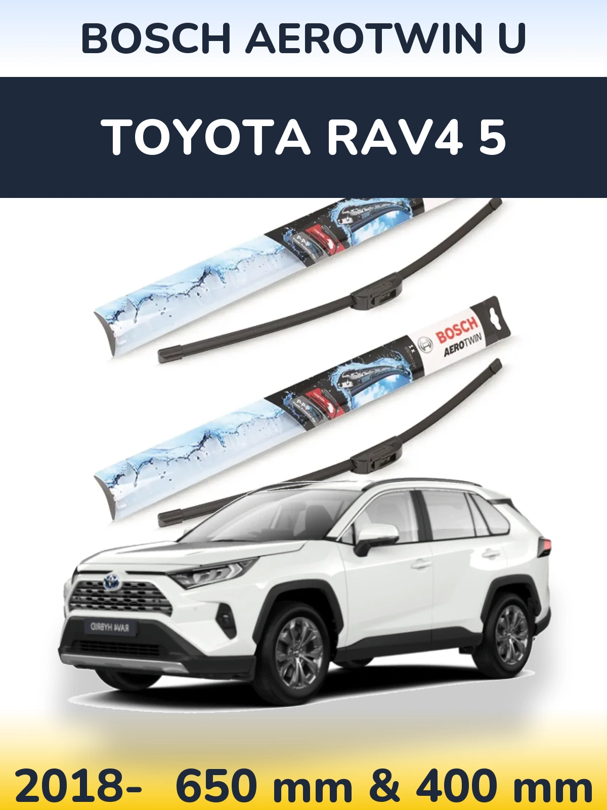 Ștergătoare BOSCH AeroTwin U pentru Toyota RAV4 5