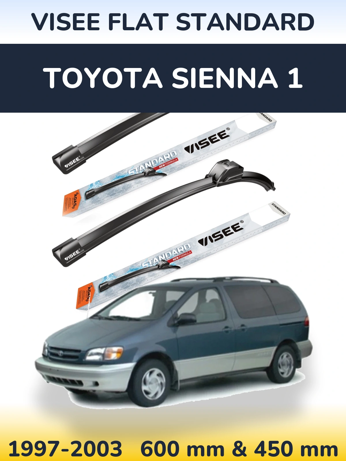 Ștergătoare VISEE FLAT STANDARD pentru Toyota Sienna 1